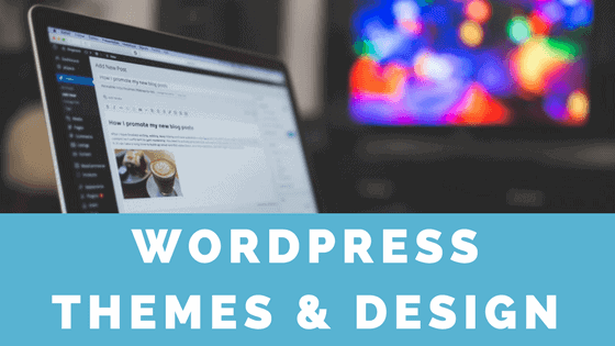 Wordpress Themes and Design